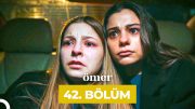 Ömer Dizisi 42. Bölüm