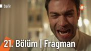 Safir 21. Bölüm Fragmanı | "Biz artık yan yana bile gelemeyiz" @Safirdiziatv