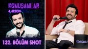 Konuşanlar 132. Bölüm Shot