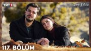 Gönül Dağı 117. Bölüm @trt1