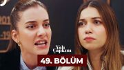 Yalı Çapkını 49. Bölüm