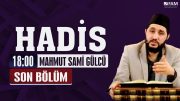 Ramazan Medresesi Hadis [SON BÖLÜM] | Mahmut Sami Gülcü