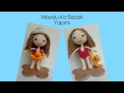 Amigurumi Mayolu Kız Bebek Yapımı ( SON BÖLÜM)