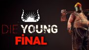 DIE YOUNG | HER ŞEYİN BİTTİĞİ YER |  SON BÖLÜM