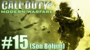 Call of Duty 4: Modern Warfare Walkthrough – Ve Son… – Bölüm 15
