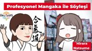 Yabancılar Mangaka olabilir mi? Neden Mangakalar Yüzlerini Gizliyor? Mangaka Tavsiyeleri (Son Bölüm)