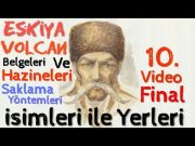 Volçan  Hazineleri💰Belgeleri💰İsimleri ile Yerleri –10– Son Bölüm (FİNAL)