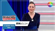 Didem Arslan Yılmaz'la Vazgeçme 814. Bölüm | 13 Şubat 2024