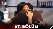 Yargı 67. Bölüm