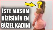 Masum Dizisinin En Güzel Kadını Bakın Kim Çıktı | Masum Son Bölüm