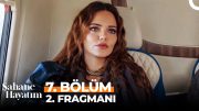 Şahane Hayatım 7. Bölüm 2. Fragmanı | "Harika Bir Kâhya Gibisin!"