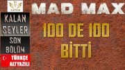 Mad Max 100 de 100 Bitti – Kalan Şeyler SON Bölüm Türkçe Altyazılı