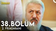 Ömer 38. Bölüm 2. Fragmanı | Suç Çetesiyle Başımız Dertte!