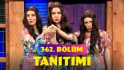 Güldür Güldür Show – 362. Bölüm Tanıtımı