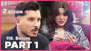 Kısmetse Olur: Aşkın Gücü 2. Sezon | 118. Bölüm FULL | PART – 1