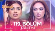 Kısmetse Olur: Aşkın Gücü 2. Sezon 119. Bölüm TANITIM