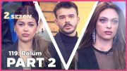 Kısmetse Olur: Aşkın Gücü 2. Sezon | 119. Bölüm FULL | PART – 2