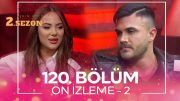 Kısmetse Olur: Aşkın Gücü 2. Sezon 120. Bölüm Ön İzleme – 2