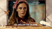 Gönül Dağı 127. Bölüm Ön İzleme @t@trt1