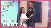 Kısmetse Olur: Aşkın Gücü 2. Sezon | 120. Bölüm FULL | PART – 2