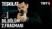 Teşkilat 96. Bölüm 2. Fragmanı @trt1