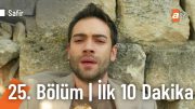 Safir 25. Bölüm | İlk 10 Dakika