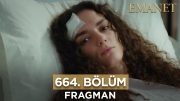 Emanet 664. Bölüm Fragmanı – 24 Şubat Cumartesi #emanet #legacy