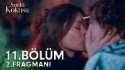 Sandık Kokusu 11.Bölüm 2.Fragmanı | "Benim sevgilim Atilla!" @sandikkokusudizi