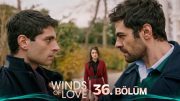 Rüzgarlı Tepe 36. Bölüm | Winds of Love Episode 36