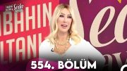 Sabahın Sultanı Seda Sayan 554. Bölüm (20 Şubat 2024)