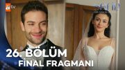 Safir 26. Bölüm Final Fragmanı | "Ben seni sevmekten bir an bile vazgeçmedim" @atvturkiye