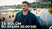 Yabani 23. Bölümü ile Bu Akşam 20.00'de! @YabaniDiziResmi