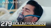 Esaret 279.Bölüm Fragmanı | Redemption Episode 279 Promo