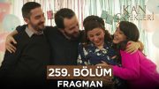 Kan Çiçekleri 259. Bölüm Fragmanı – 23 Şubat Cuma