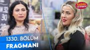 Gelinim Mutfakta 1330. Bölüm Fragmanı