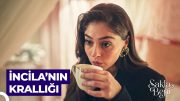 İncila, Prenses Tahtına Oturdu | Sakla Beni 17. Bölüm