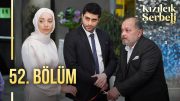 Kızılcık Şerbeti 52. Bölüm  @showtv