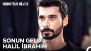 Zeynep İçin Her Şeyi Göze Alan Halil İbrahim – Hudutsuz Sevda 21. Bölüm