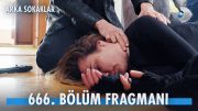 Arka Sokaklar 666. Bölüm Fragmanı @kanald