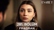 Esaret Dizisi 281. Bölüm Fragmanı (26 Şubat Pazartesi) @esaretdizisi ​