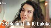 Safir 26. Bölüm (FİNAL) | İlk 10 Dakika