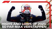 The Highs And Lows Of Max Verstappen's 2021 Season – So Far!