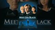 Meet Joe Black