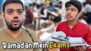 Chotay Bhai Ke Roze Ke Doraan Exams Shuru Ho Gaye 😱