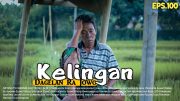 KELINGAN || Dagelan Ra Jowo Episode 100 || Mengenang Mak Sodol