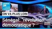 Sénégal: une "révolution" démocratique ? • FRANCE 24