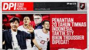 TIMNAS INDONESIA PECAHKAN PENANTIAN 20 TAHUN, SHIN TAE YONG BIKIN TROUSSIER DIPECAT – DPI – EPS 1170