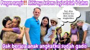 PENGEN NANGIS‼️ AKHIRNYA KETEMU LAGI SETELAH 4 TAHUN || INI DIA ANAK ANGKATKU DAN BESTIE