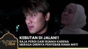 PENYEBAB RAMA M4TI!! Perasaan Raja Sangat Hancur | AKU MENCINTAIMU KARENA ALLAH | EPS.25 (3/4)