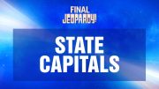 State Capitals | Final Jeopardy! | JEOPARDY!